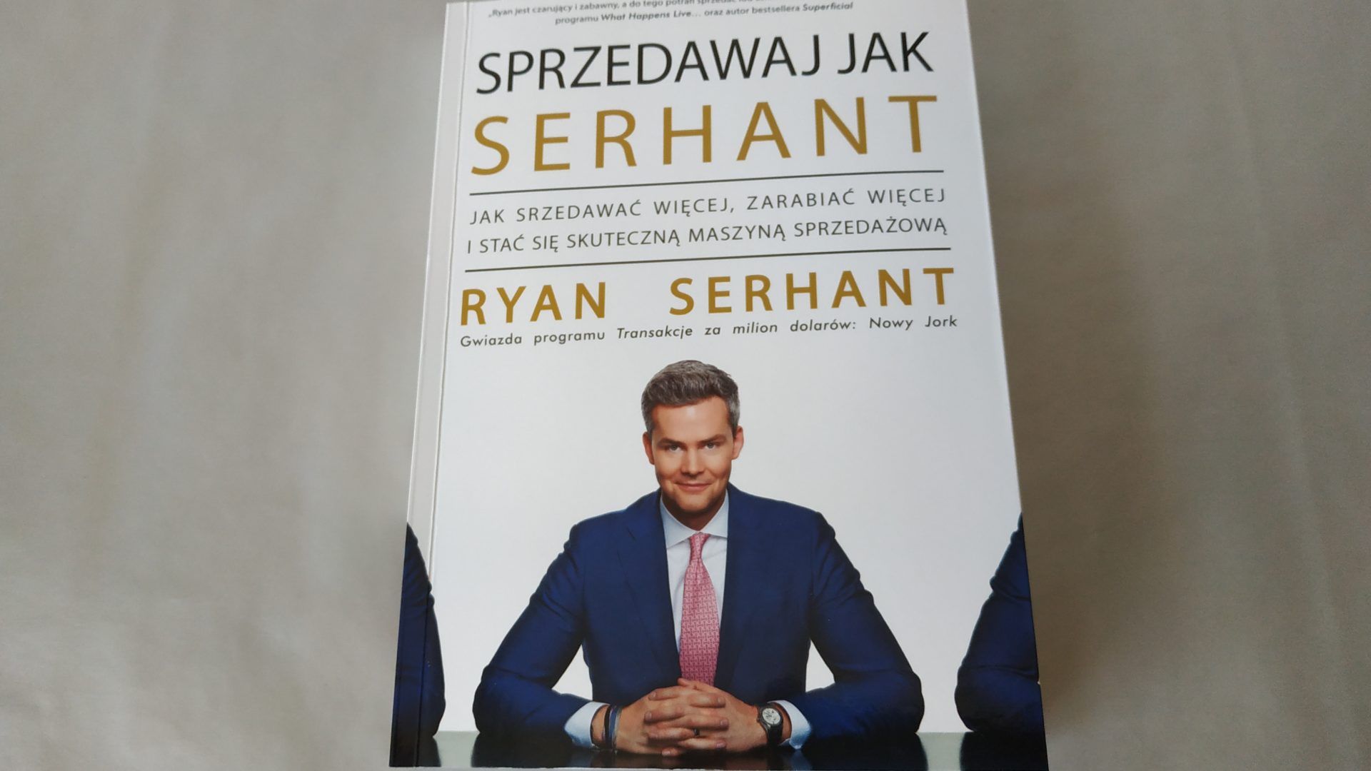 “Sprzedawaj jak Serhant” - Ryan Serhant