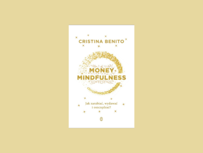 „Money mindfulness” – Cristina Benito