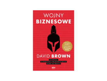 “Wojny biznesowe” - David Brown
