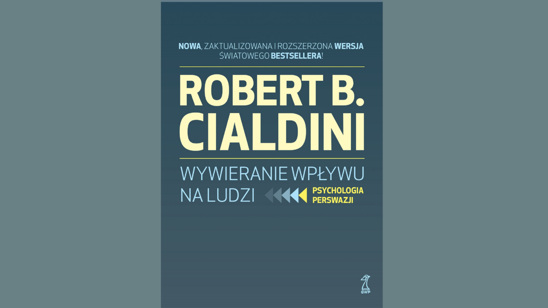 Recenzja: Wywieranie wpływu na ludzi - Psychologia perswazji - Robert Cialdini