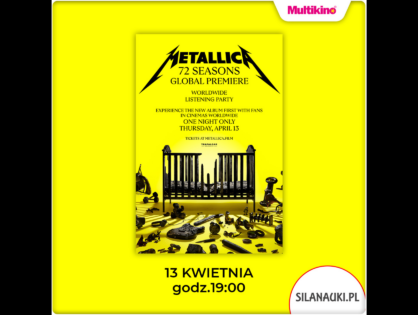 Relacja z premiery płyty “72 Seasons” zespołu Metallica w Multikinie