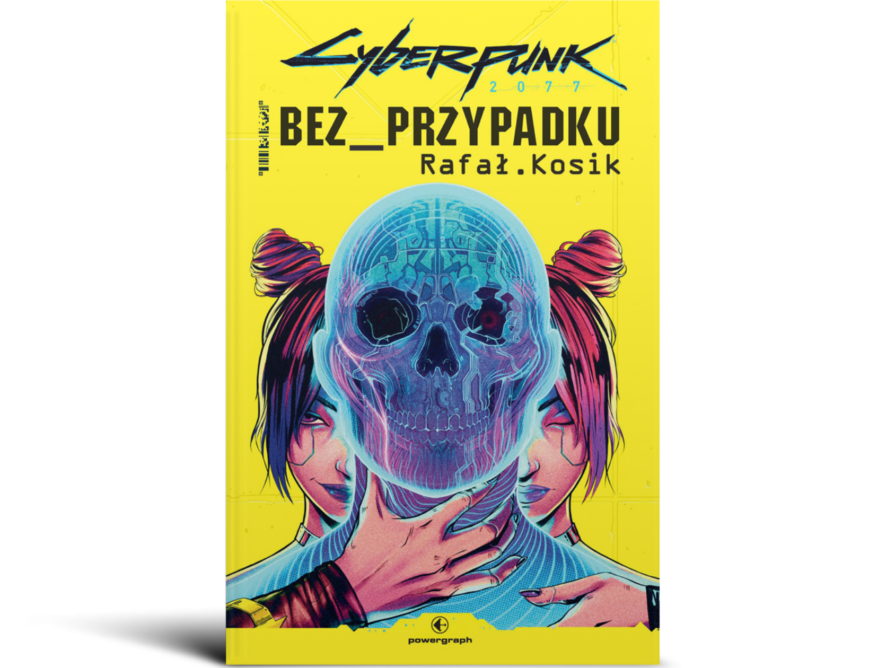 Recenzja książki: “Cyberpunk 2077: Bez przypadku” - Rafał Kosik