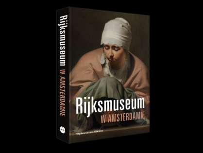 Zapowiedź! "Rijksmuseum w Amsterdamie" (Wydawnictwo Arkady)