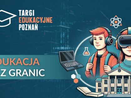 Edukacja bez granic – największe wydarzenie edukacyjne w Polsce już w marcu!